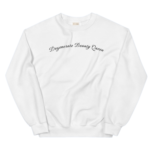 Degenerate Beauty Queen Sweatshirt