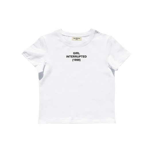 Girl Interrupted Baby Tee