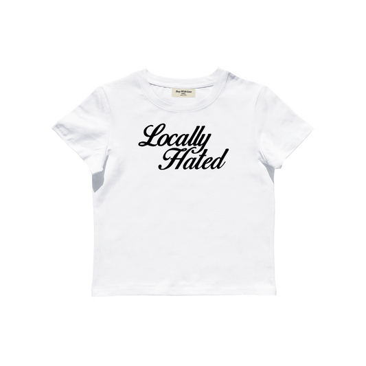 Locally Hated Baby Tee