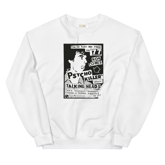 Psycho Killer Sweatshirt