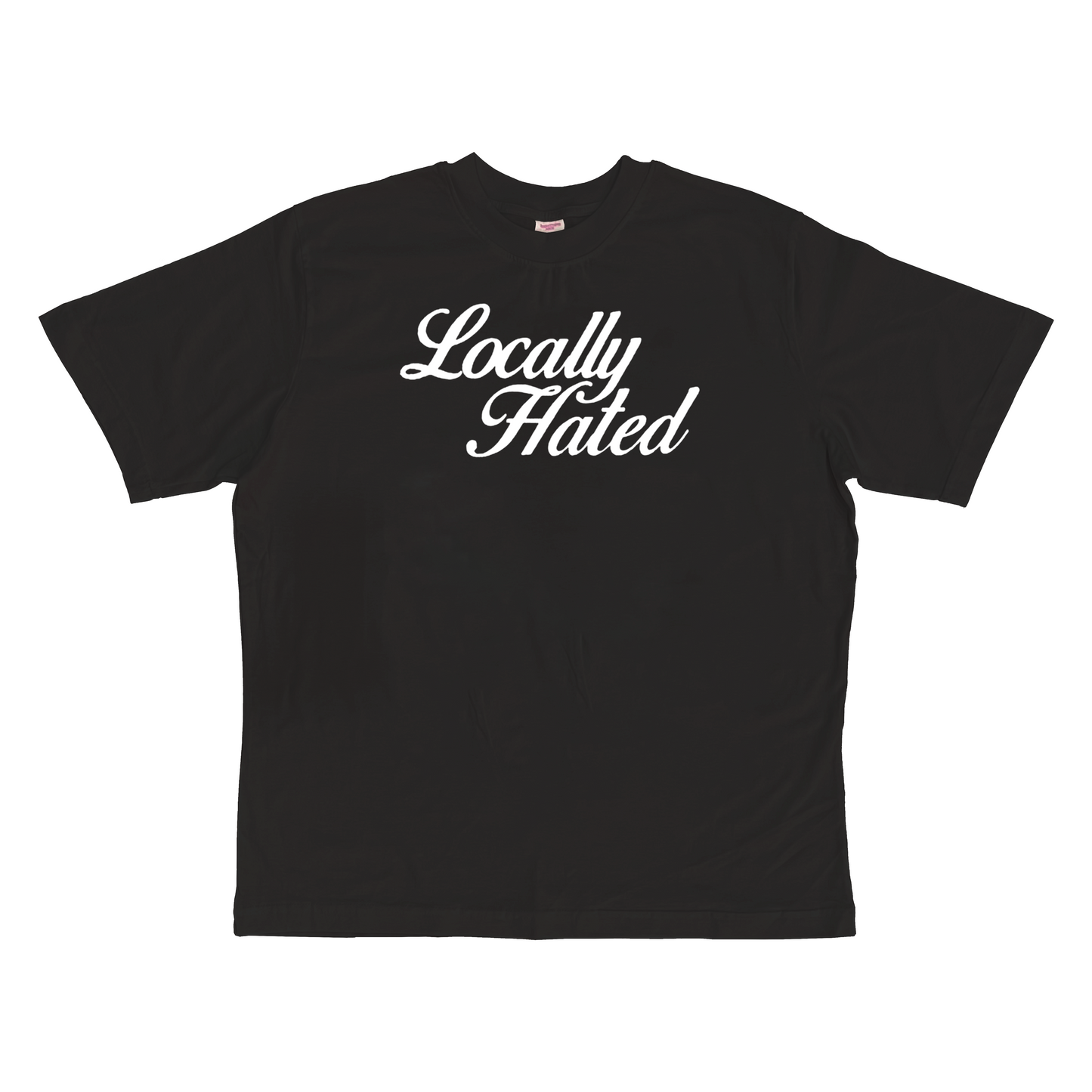 Locally Hated T-Shirt