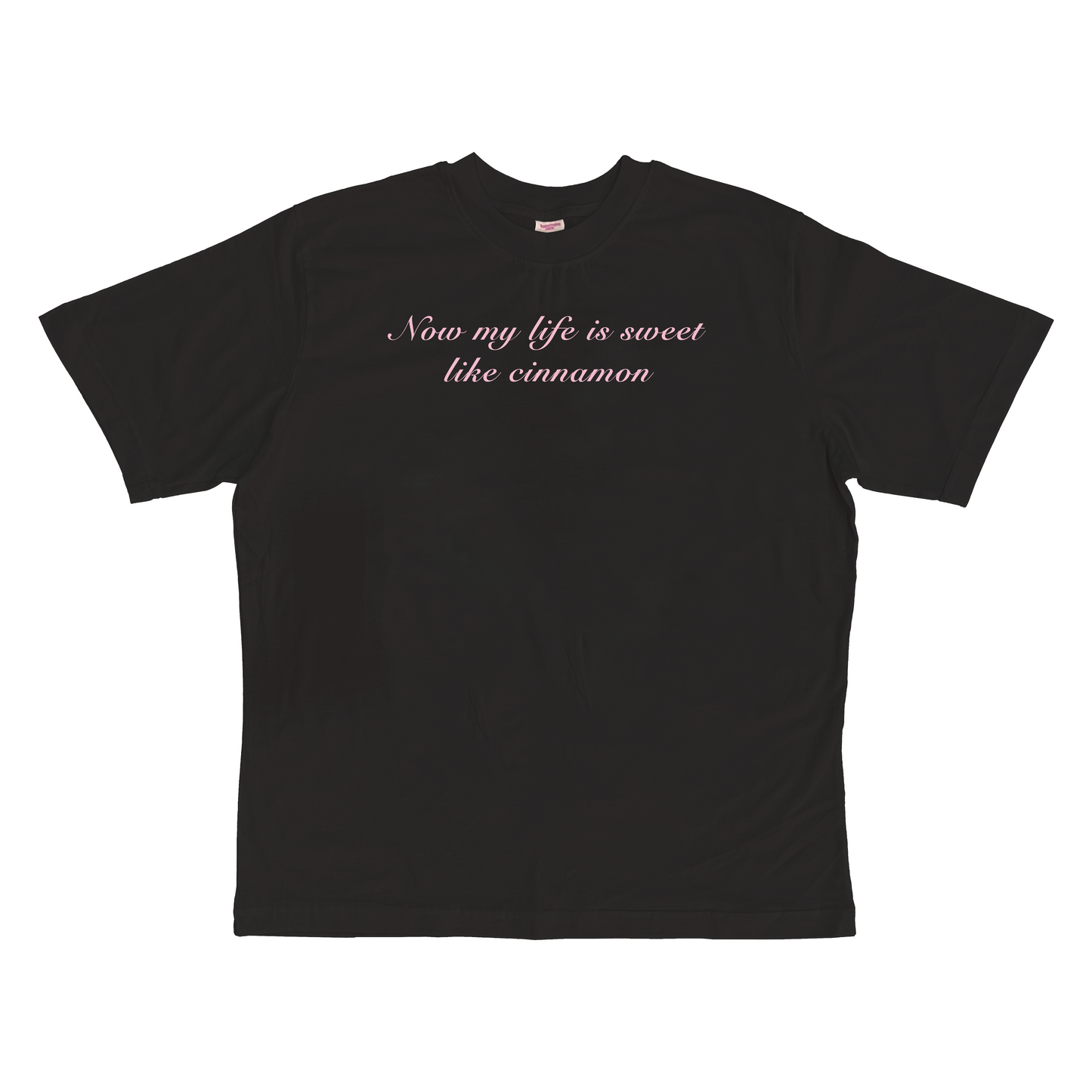 Sweet Like Cinnamon T-Shirt